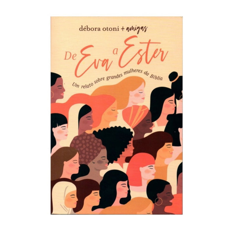 Livro De Eva A Ester - Debora Otoni