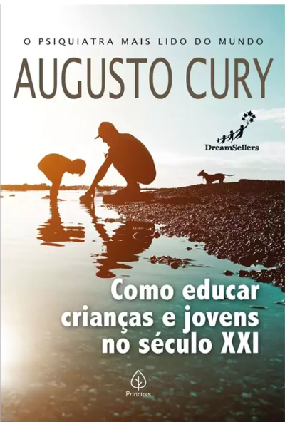 Livro Como Educar Crianças E Jovens No Século XXI - Augusto Cury