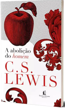 Livro A Abolição Do Homem - C. S. Lewis - Brochura