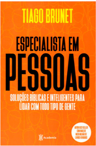 Livro Especialista Em Pessoas - Tiago Brunet