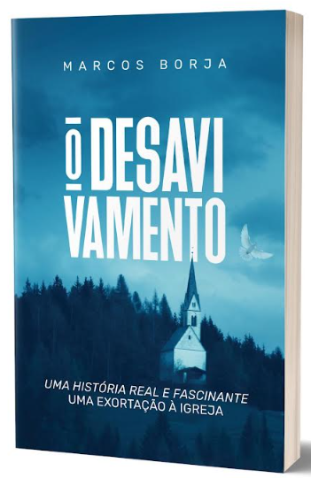 Livro O Desavivamento - Marcos Borja