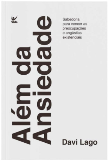 Livro Além da ansiedade - Davi Lago