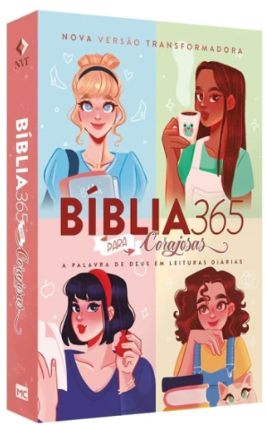 Bíblia Infantil - Bíblia 365 para Corajosas (NVT): A palavra de Deus em leituras diárias