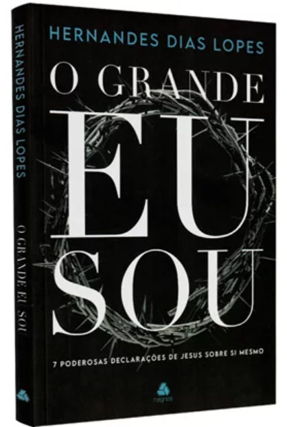 Livro O Grande Eu Sou - Hernandes Dias Lopes