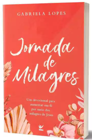 Livro Devocional Jornada de Milagres - Gabriela Lopes