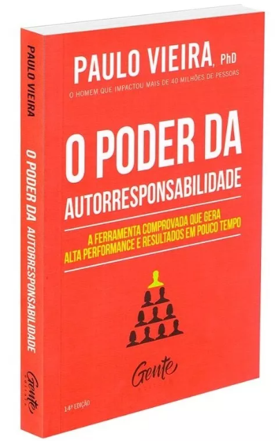 Livro O Poder Da Autorresponsabilidade - Paulo Vieira