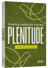 Livro Plenitude - Camila Saraiva Vieira - Capa Dura