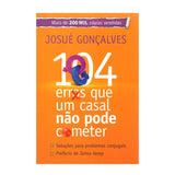 104 Erros Que Um Casal Não Pode Cometer - Josué Gonçalves