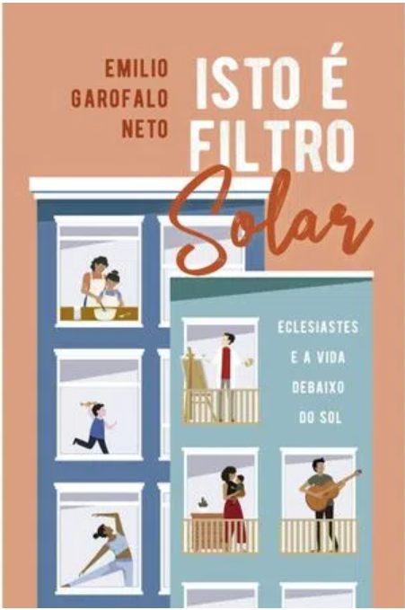 Livro Isto é filtro solar - Emilio Garofalo Neto