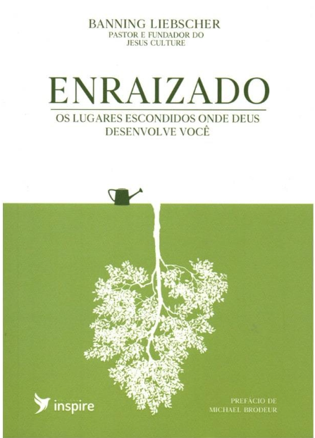 Livro Enraizado - Banning Liebscher