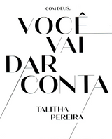 Livro Com Deus, Você Vai Dar Conta - Talitha Pereira
