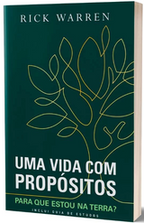 Livro Uma Vida Com Propósitos - Rick Warren