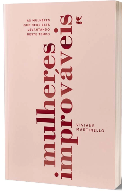 Livro Mulheres Improváveis - Viviane Martinello