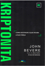 Livro Kriptonita - John Bevere