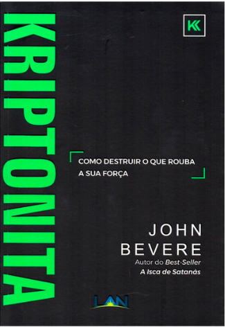 Livro Kriptonita - John Bevere