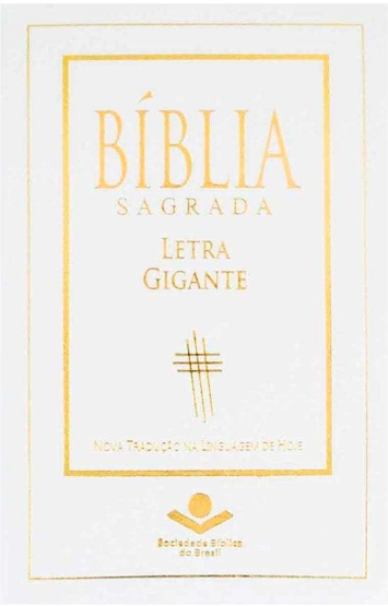 Bíblia Sagrada NTLH Letra Gigante Luxo Branca