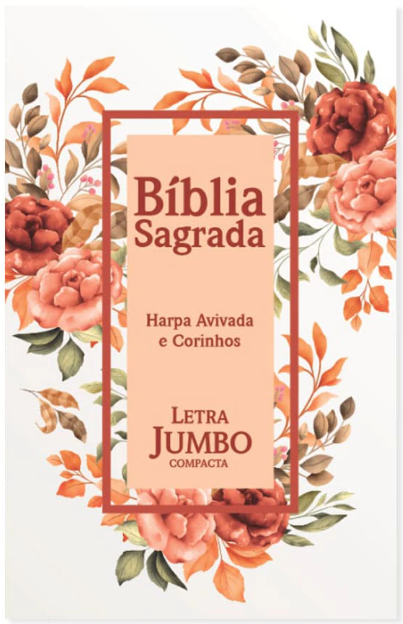 Bíblia Sagrada RC Letra Jumbo Compacta Com Harpa Avivada E Corinhos Capa Dura Flores Laranja