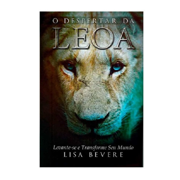Livro O Despertar Da Leoa - Lisa Bevere