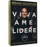 Livro Viva Ame Lidere - Brian Houston