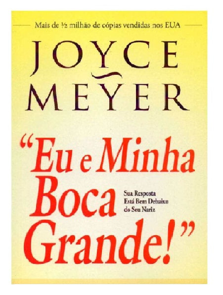 Livro Eu E Minha Boca Grande - Joyce Meyer