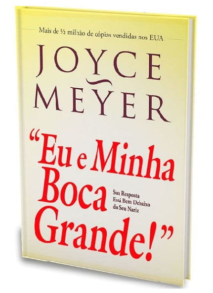 Livro Eu E Minha Boca Grande - Joyce Meyer