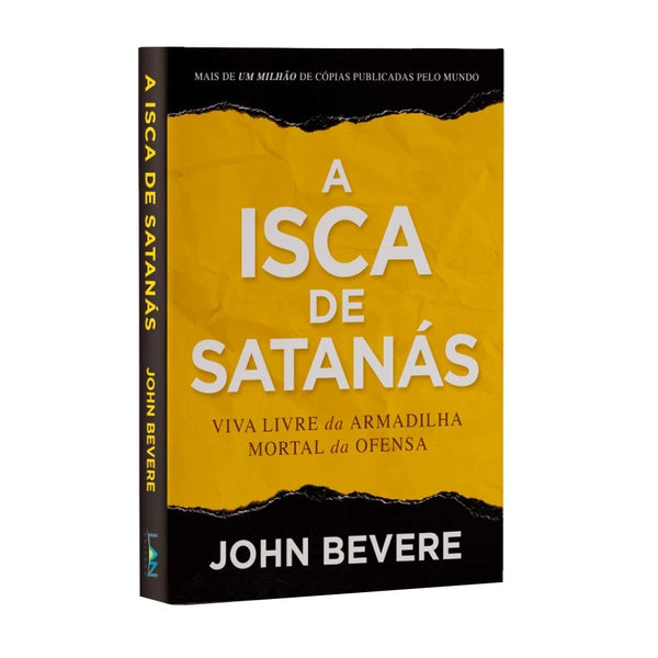 A Isca De Satanás - Jonh Bevere