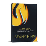 Bom Dia, Espírito Santo - Benny Hinn