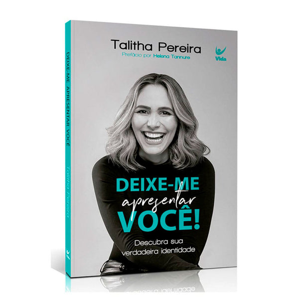Livro Deixe-Me Apresentar Você - Talitha Pereira