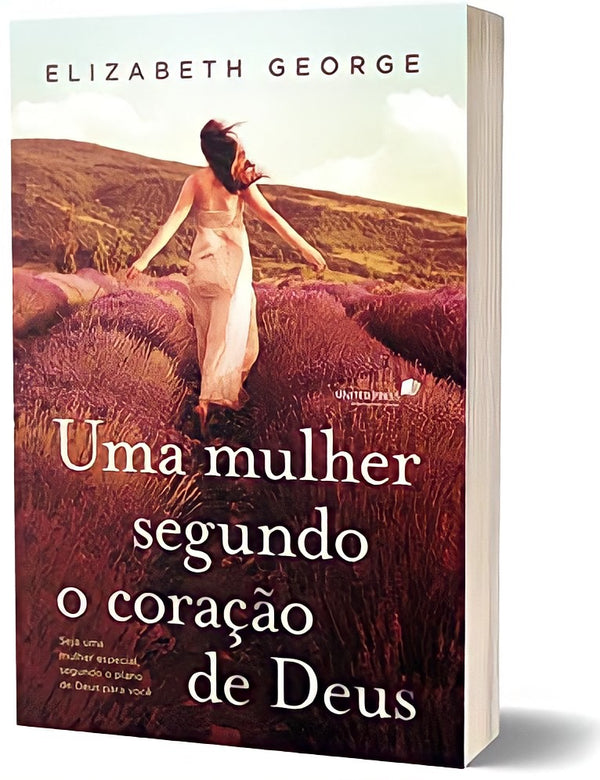 Livro Uma Mulher Segundo O Coração De Deus - Elizabeth George