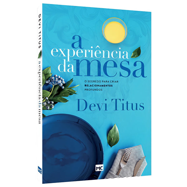 A Experiência Da Mesa - Devi Titus