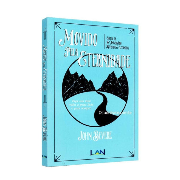 Livro Movido Pela Eternidade - John Bevere